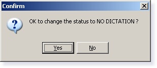 ChangeStatusNoDictationPrompt